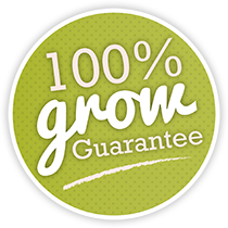 100% Grow Guarantee!